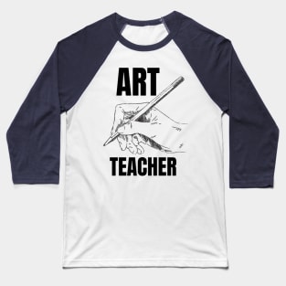 Art teacher Baseball T-Shirt